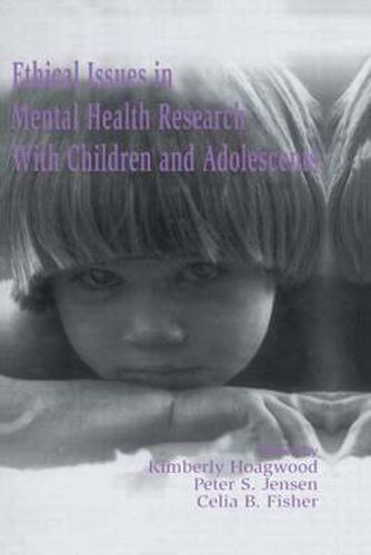 Cover image for Ethical Issues in Mental Health Research With Children and Adolescents