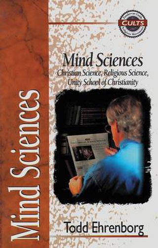 Cover image for Mind Sciences: Christian Science, Religious Science, Unity School of Christianity