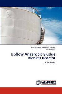 Cover image for Upflow Anaerobic Sludge Blanket Reactor