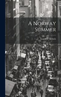 Cover image for A Norway Summer