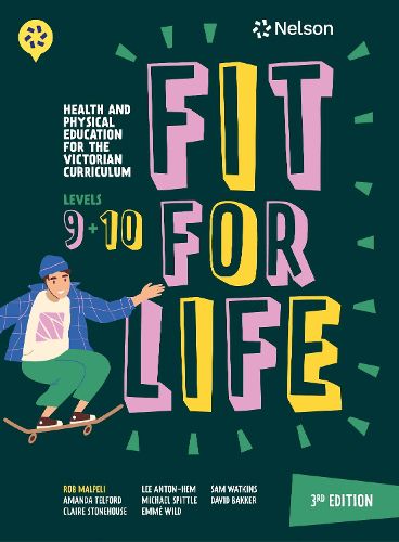 Nelson Fit for Life Health & Physical Education Victorian Curriculum 9 & 10 SB + Nelson MindTap