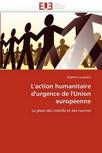 Cover image for L'Action Humanitaire D'Urgence de L'Union Europenne