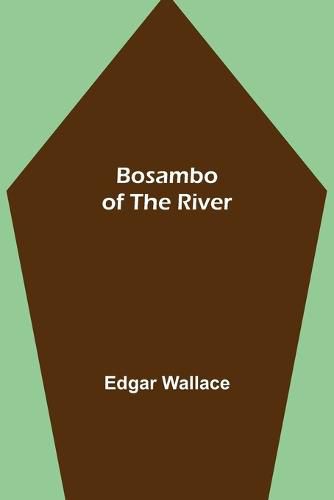 Cover image for Bosambo of the River