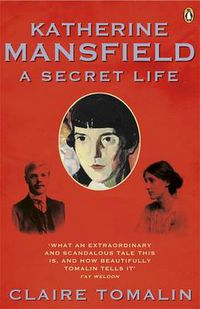 Cover image for Katherine Mansfield: A Secret Life