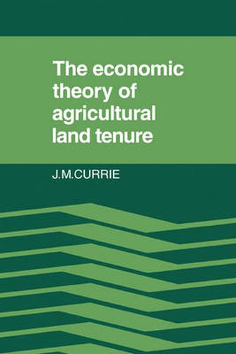 Cover image for The Economic Theory of Agricultural Land Tenure