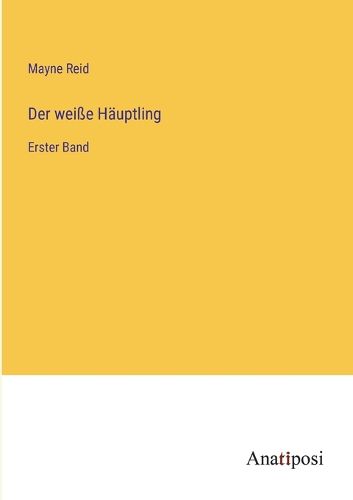 Cover image for Der weisse Haeuptling