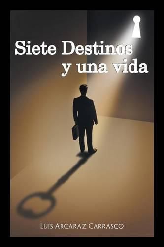 Cover image for Siete destinos y una vida