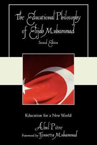 Cover image for The Educational Philosophy of Elijah Muhammad: Education for a New World