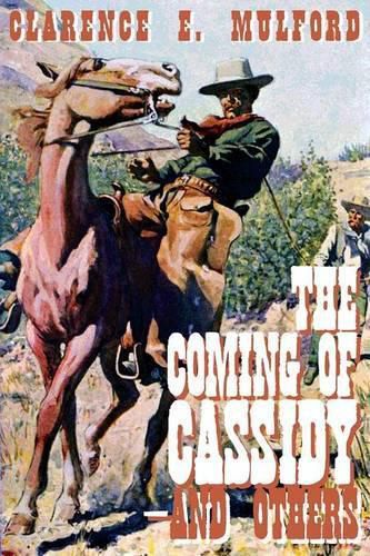 Cover image for The Coming of Cassidy-And the Others