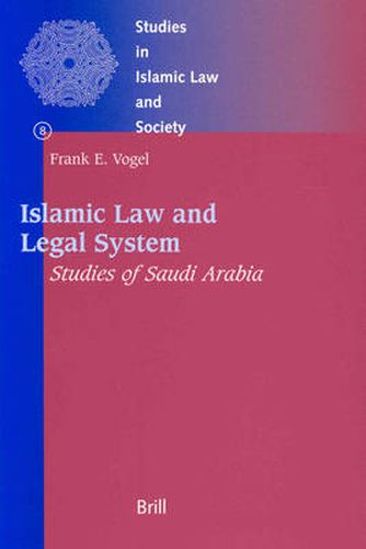 Cover image for Islamic Law and Legal System: Studies of Saudi Arabia