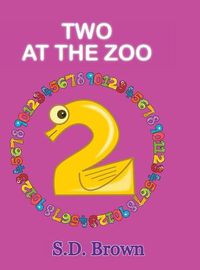 Cover image for Two at the Zoo: : Numbers at Play