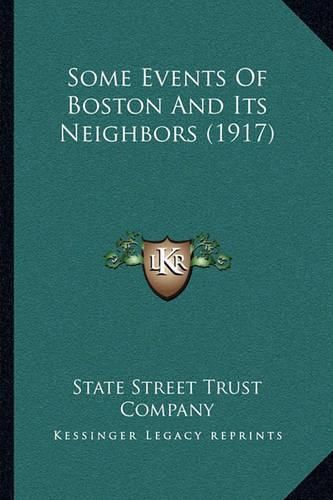 Some Events of Boston and Its Neighbors (1917)