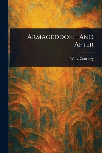 Cover image for Armageddon-And After