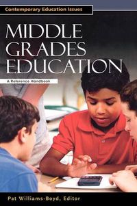 Cover image for Middle Grades Education: A Reference Handbook