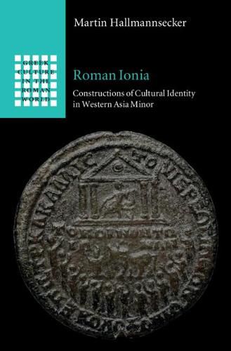 Cover image for Roman Ionia: Constructions of Cultural Identity in Western Asia Minor