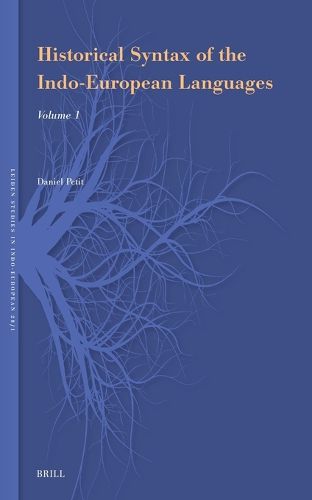 Cover image for Historical Syntax of the Indo-European Languages