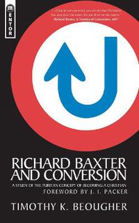 Cover image for Richard Baxter And Conversion