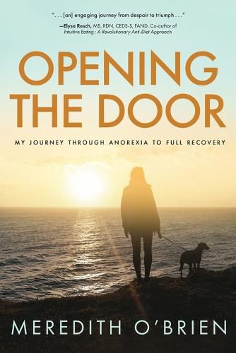 Opening the Door: My Journey Through Anorexia to Full Recovery