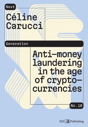 Cover image for Anti-money laundering in the age of cryptocurrencies