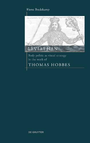 Leviathan: Body politic as visual strategy in the work of Thomas Hobbes