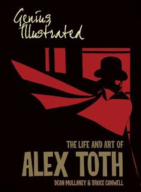 Cover image for Genius, Illustrated: The Life and Art of Alex Toth