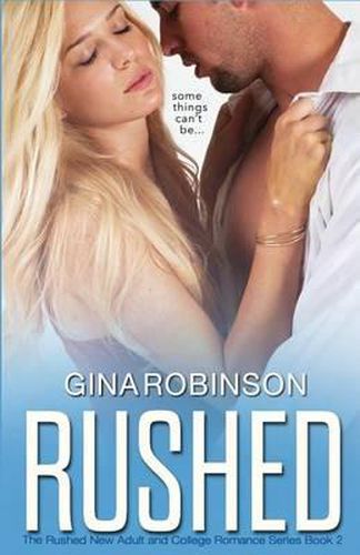 Cover image for Rushed: A New Adult Romance