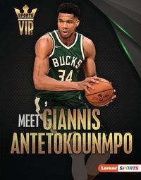 Cover image for Meet Giannis Antetokounmpo