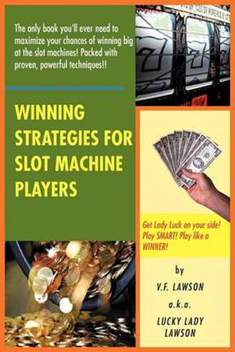 Cover image for Winning Strategies for Slot Machine Players