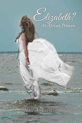 Cover image for Elizabeth?: An African Princess