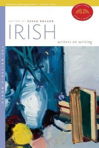 Irish Writers on Writing