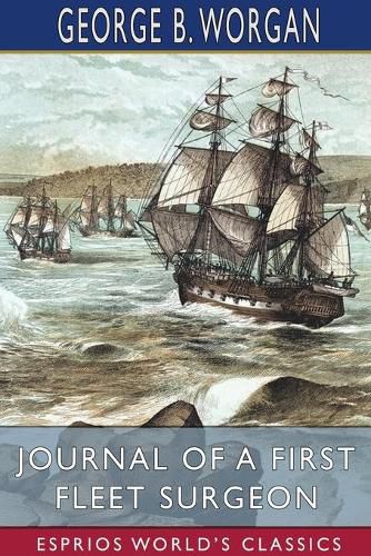 Cover image for Journal of a First Fleet Surgeon (Esprios Classics)