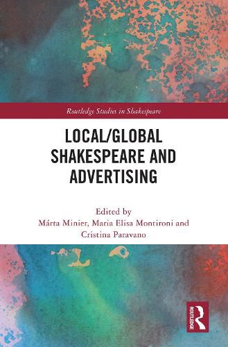 Cover image for Local/Global Shakespeare and Advertising