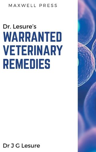 Cover image for Dr. Lesure's Warranted Veterinary Remedies