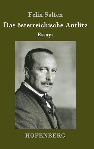 Das oesterreichische Antlitz: Essays