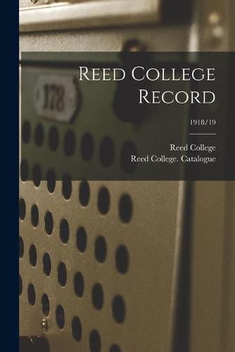 Cover image for Reed College Record; 1918/19