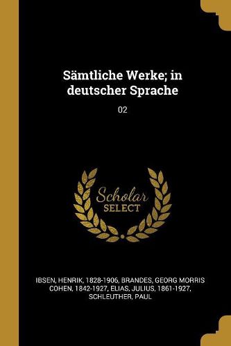 Cover image for Saemtliche Werke; in deutscher Sprache