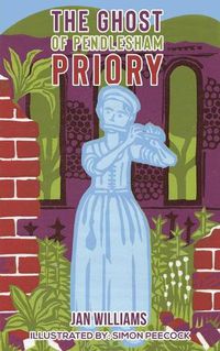 Cover image for The Ghost of Pendlesham Priory