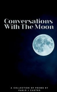 Cover image for Conversations With The Moon