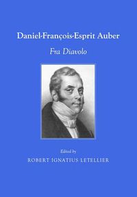 Cover image for Daniel-Francois-Esprit Auber: Fra Diavolo