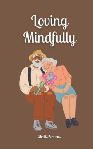 Cover image for Loving Mindfully