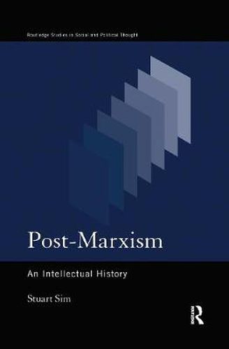 Cover image for Post-Marxism: An intellectual history