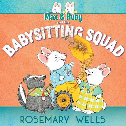 Cover image for Max & Ruby and the Babysitting Squad