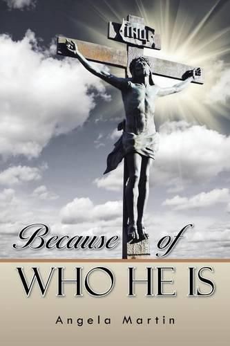 Cover image for Because of Who He Is