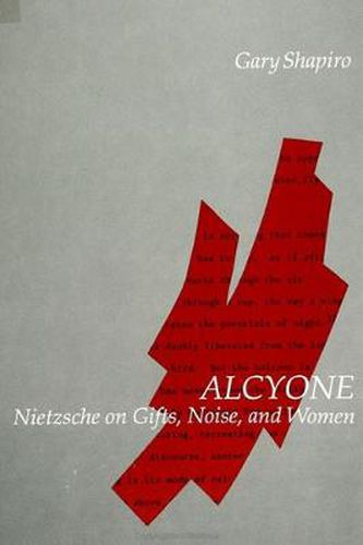 Cover image for Alcyone: Nietzsche on Gifts, Noise, and Women