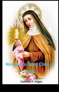 Cover image for Novena To Saint Clare of Assisi