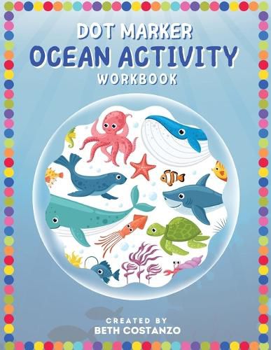 Cover image for Dot Marker - Ocean Activity Workbook