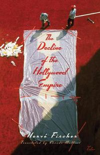 Cover image for The Decline of the Hollywood Empire