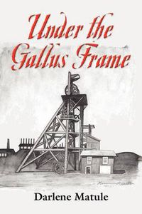 Cover image for Under the Gallus Frame