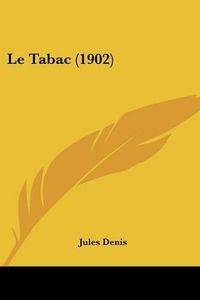 Cover image for Le Tabac (1902)