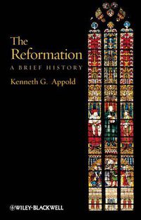 Cover image for The Reformation - A Brief History